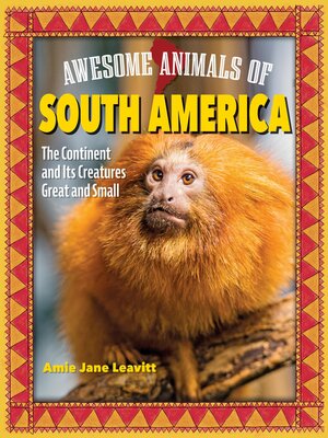 cover image of Awesome Animals of South America